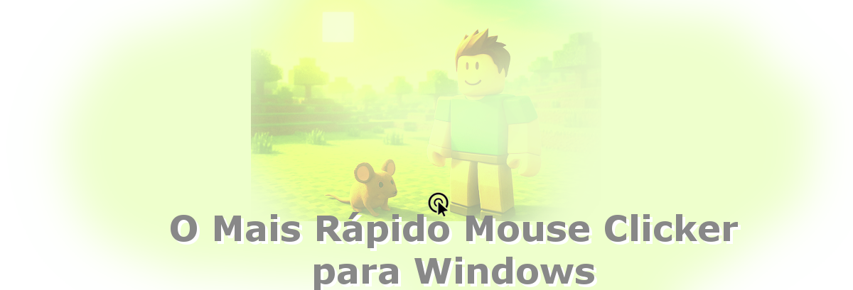 O Mais Rápido Mouse Clicker para Windows | Ajuda Como Usar